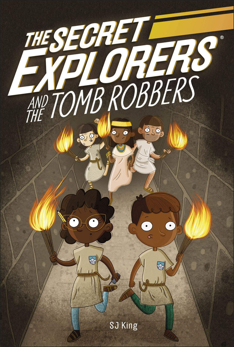 The Secret Explorers and the Tomb Robbers : The Secret Explorers series