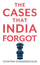 The Cases That India Forgot