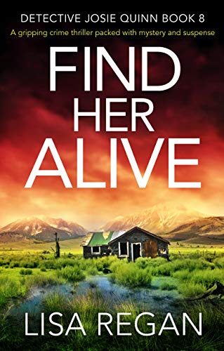 Find Her Alive: A gripping crime thriller packed with mystery
