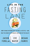 Life in the Fasting Lane