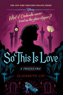 So This is Love: A Twisted Tale series 9