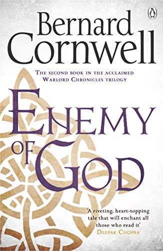 Enemy of God : The Warlord Chronicles