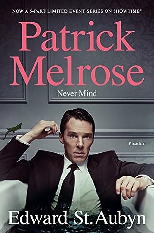 Never Mind | Patrick Melrose