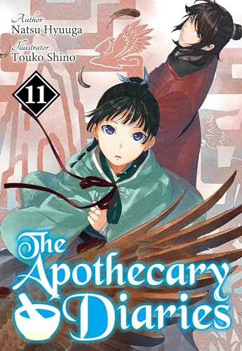 The Apothecary Diaries: Volume 11 (Light Novel)
