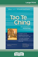 Tao Te Ching : Annotated and Explained
