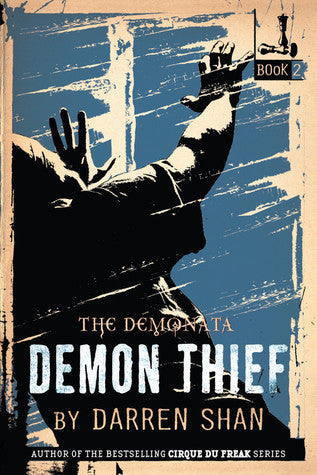 Demon Thief  : The Demonata Series 2