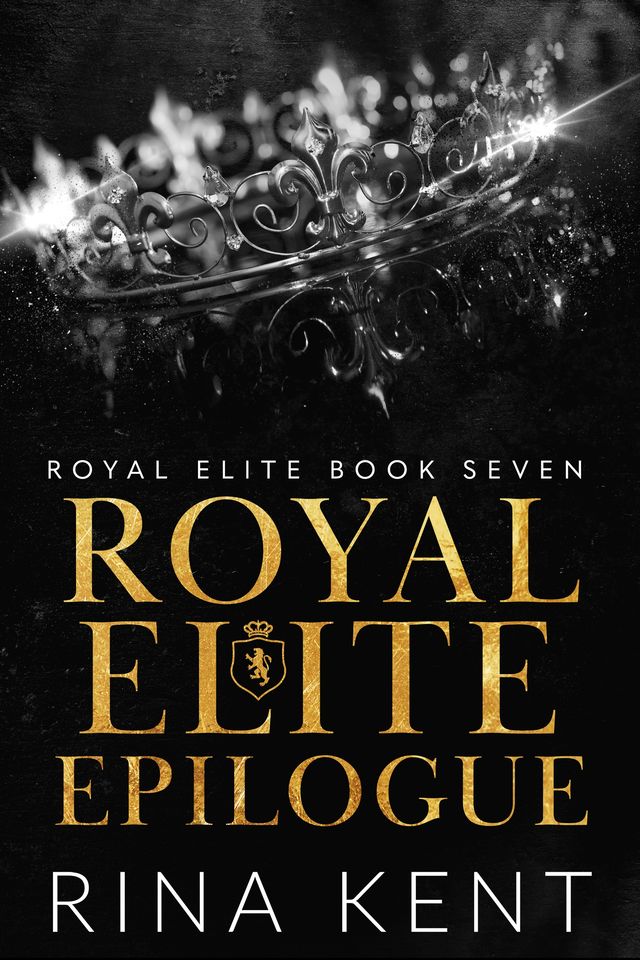 Royal Elite Epilogue | Royal Elite