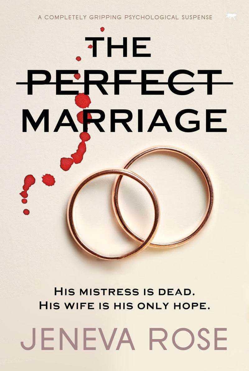 The Perfect Marriage: A Completely Gripping Psychological Suspense