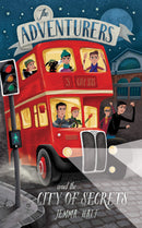 The Adventurers and the City of Secrets: The Adventures Book 3
