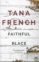 Faithful Place (Dublin Murder Squad, Book 3)