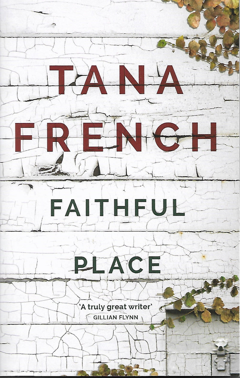 Faithful Place (Dublin Murder Squad, Book 3)