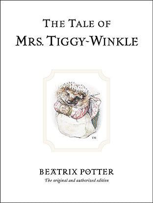 The tale of mrs tiggy winkle | The World of Beatrix Potter: Peter Rabbit