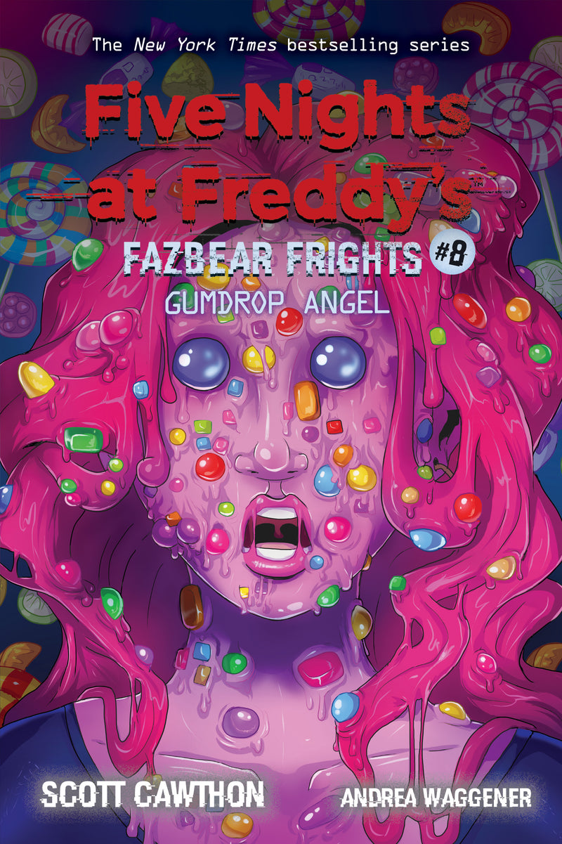 Gumdrop Angel: An AFK Book : Five Nights at Freddy’s: Fazbear Frights