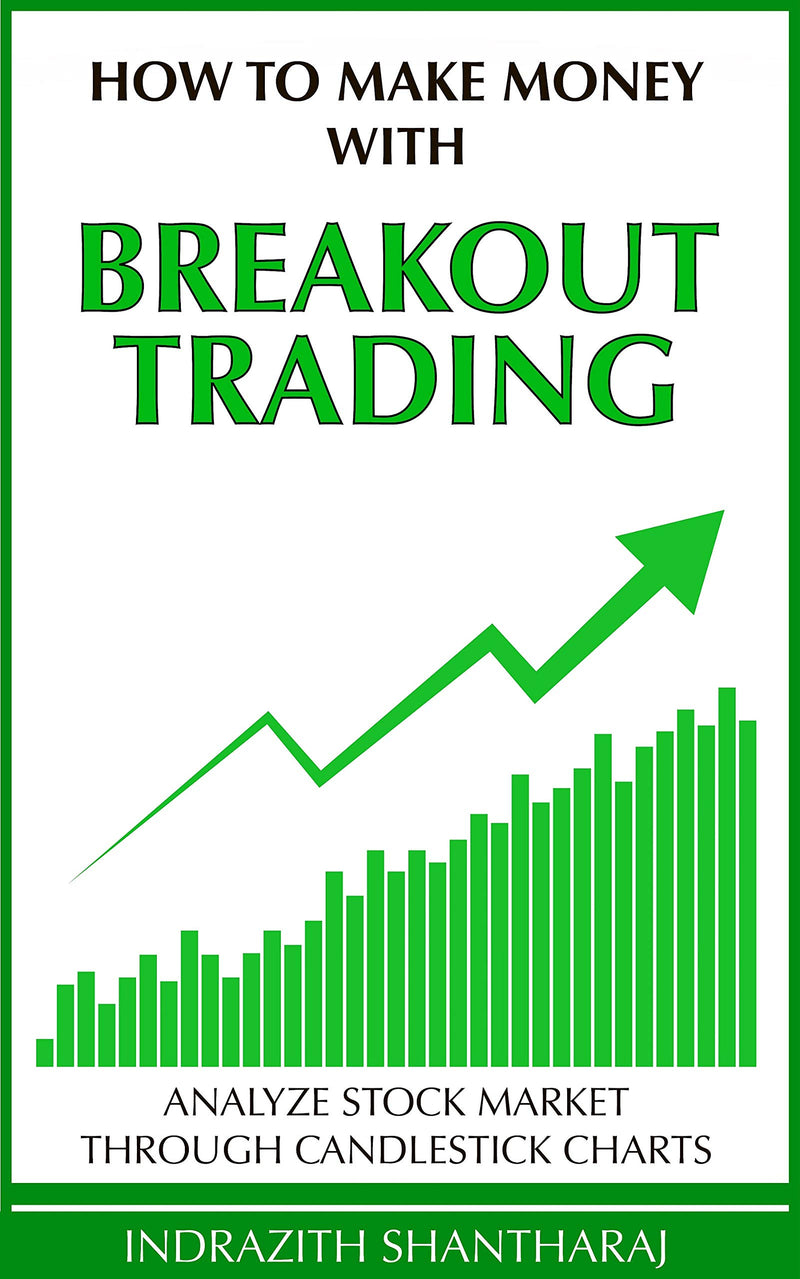 How to Make Money With Breakout Trading