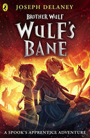 Wulf's Bane (The Spook's Apprentice: Brother Wulf Series 2)