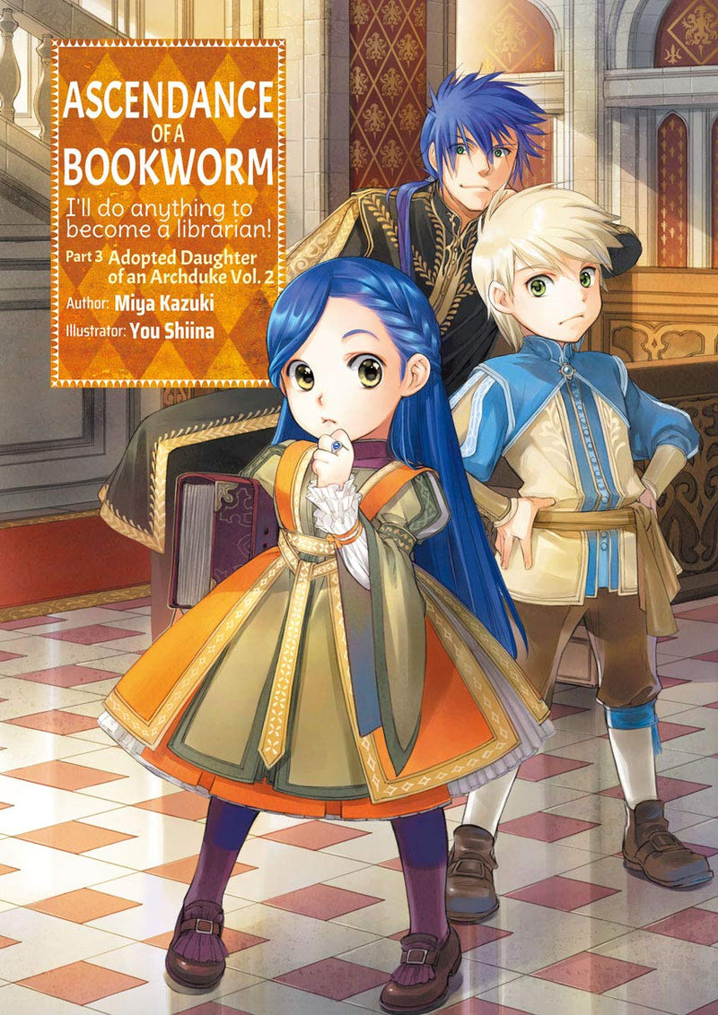 Ascendance of a Bookworm: Part 3 Volume 2 (Light Novel)