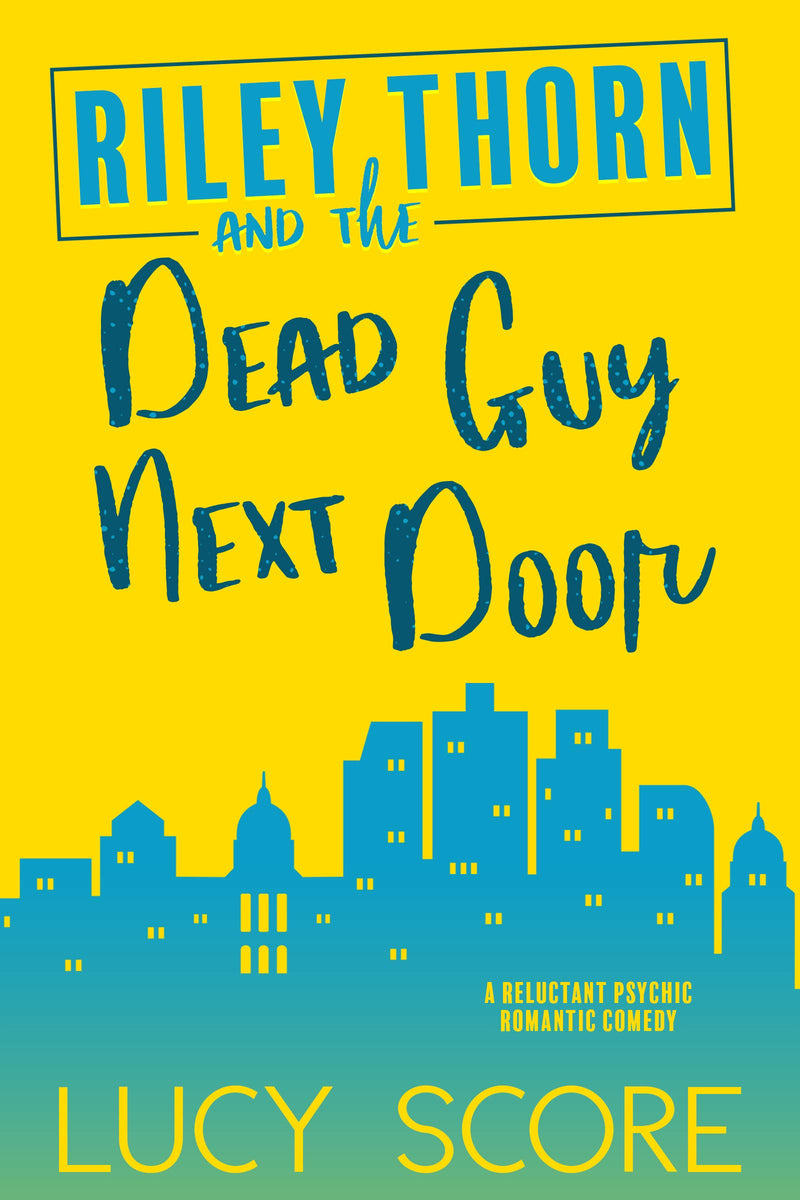 Dead guy next door (Riley thorn series