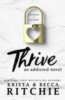 Thrive | Addicted