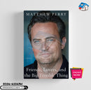 Friends, Lovers and the Big Terrible Thing