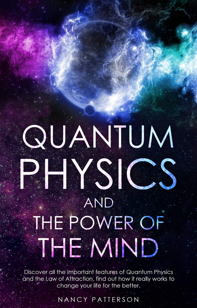 Quantum Physics and the Power of the Mind