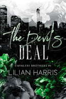 The Devil's Deal: A Dark Enemies to Lovers Mafia Romance (Cavaleri Brothers Book 1)