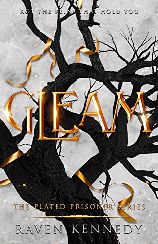 Gleam | The Plated Prisoner Series Book 3