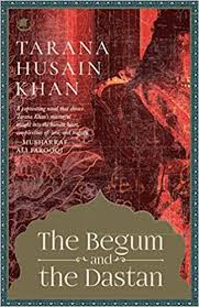 The Begum and the Dastan