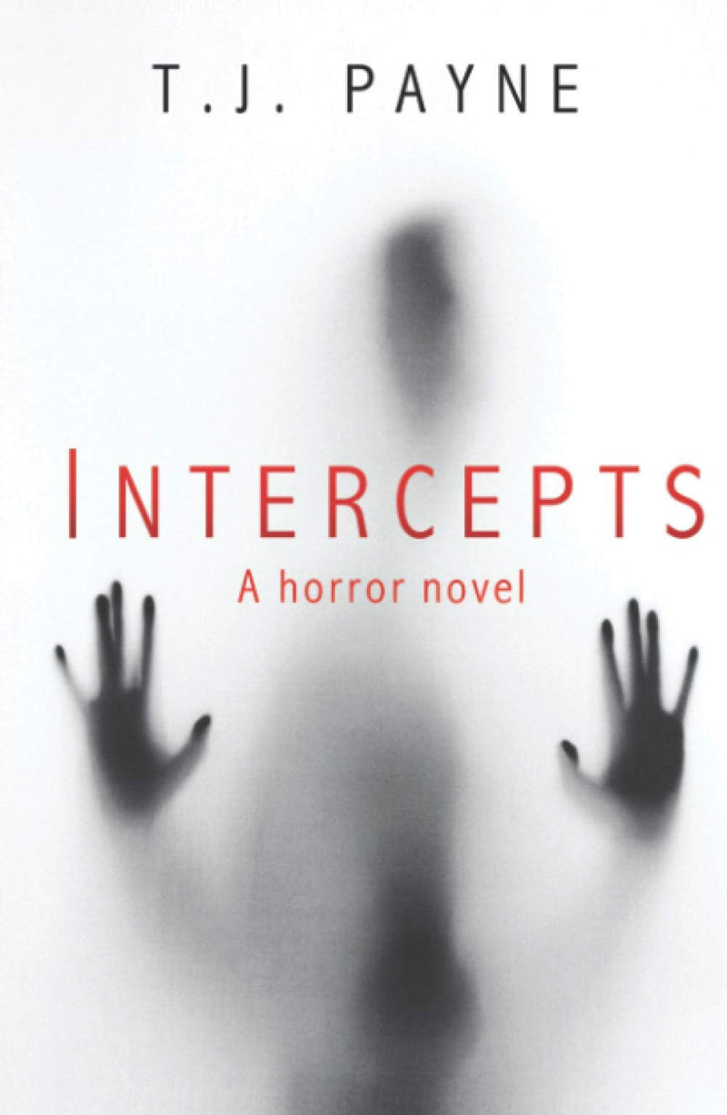 Intercepts: A Horror Novel