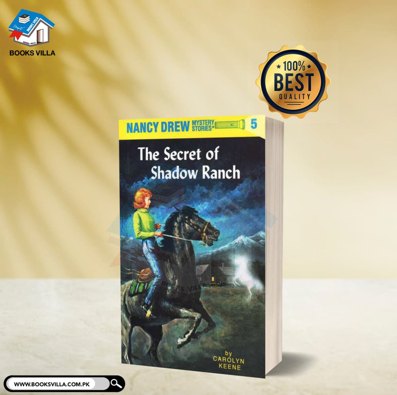 Nancy Drew Mystery Stories BOOK 5: The Secret of Shadow Ranch