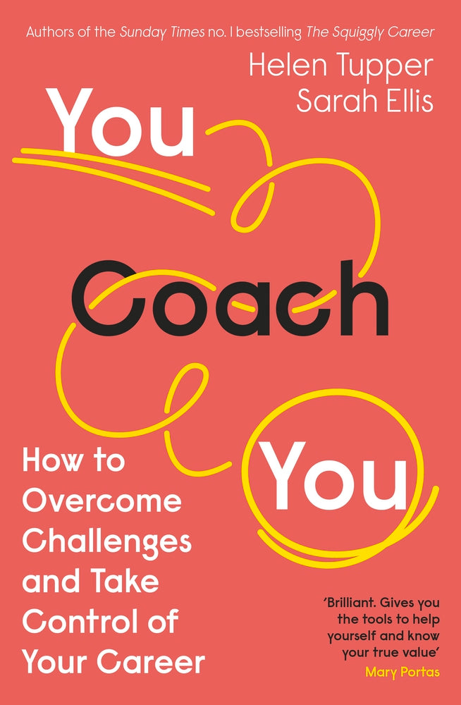 You Coach You: How to Overcome Challenges and Take Control of Your Career