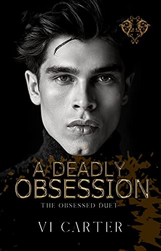 Deadly Obsession | The Obsession Duet