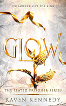 Glow | The Plated Prisoner Series Book 4