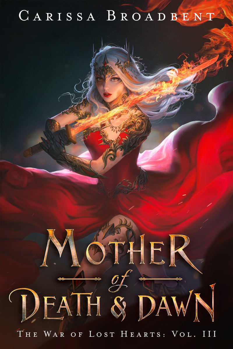 Mother of Death & Dawn : The War of Lost Hearts Series