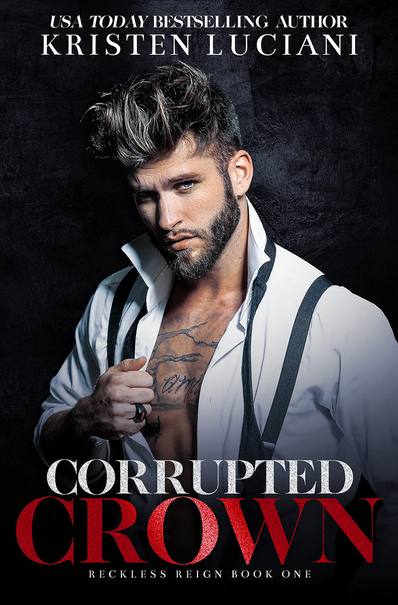 Corrupted Crown (Reckless Reign Trilogy