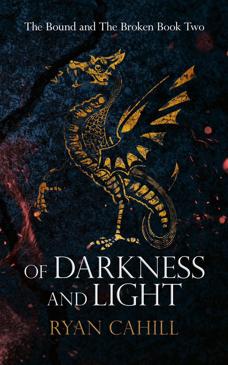 Of Darkness and Light: An Epic Fantasy Adventure (The Bound and the Broken book 2)