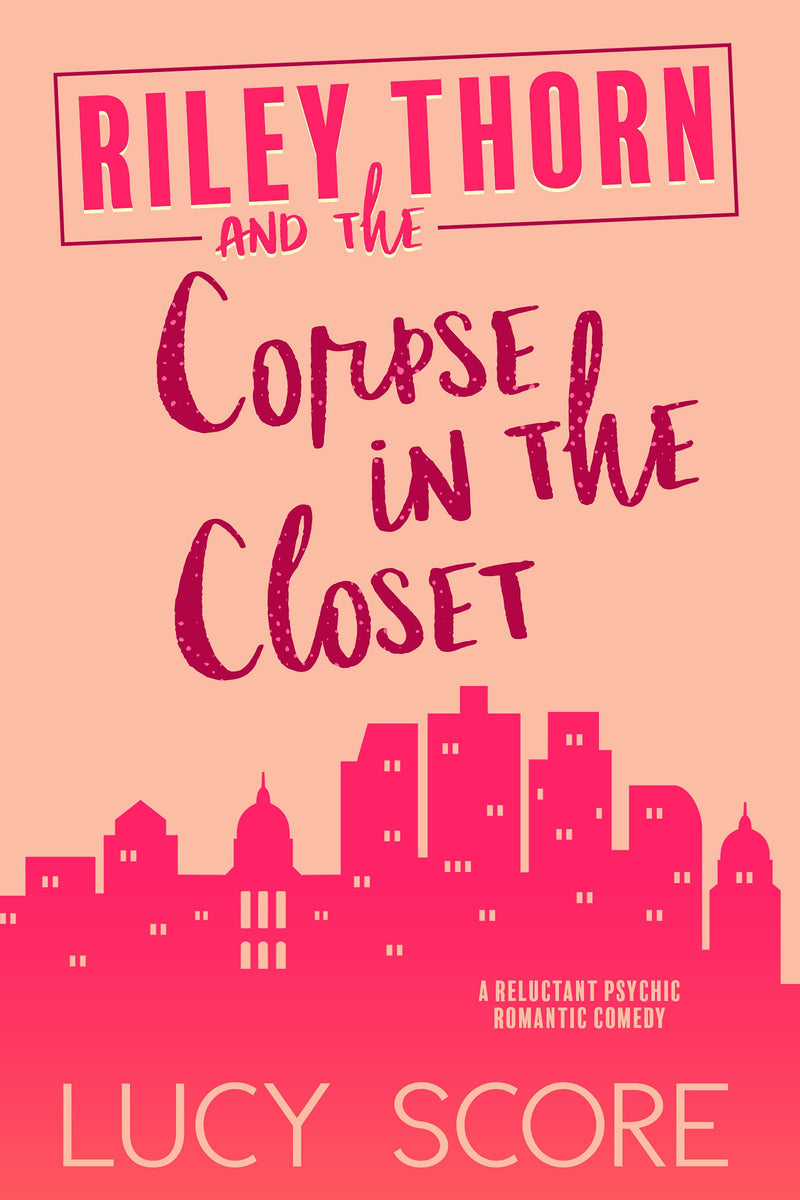 Corpse in the closet ( Riley thorn series 2 )