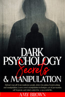 Dark psychology secrets and manipulation