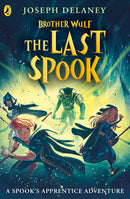 The Last Spook(The Spook's Apprentice: Brother Wulf Series 3)