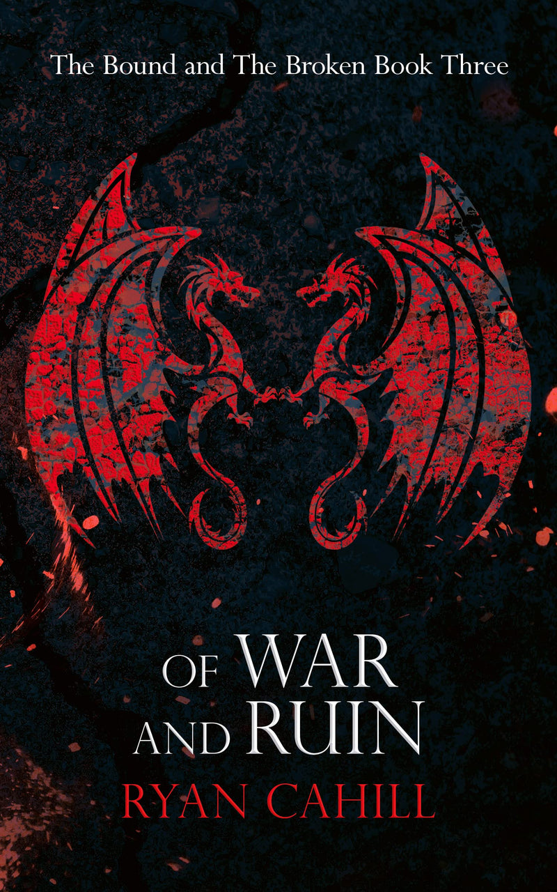 Of War and Ruin(The Bound and the Broken book 3)