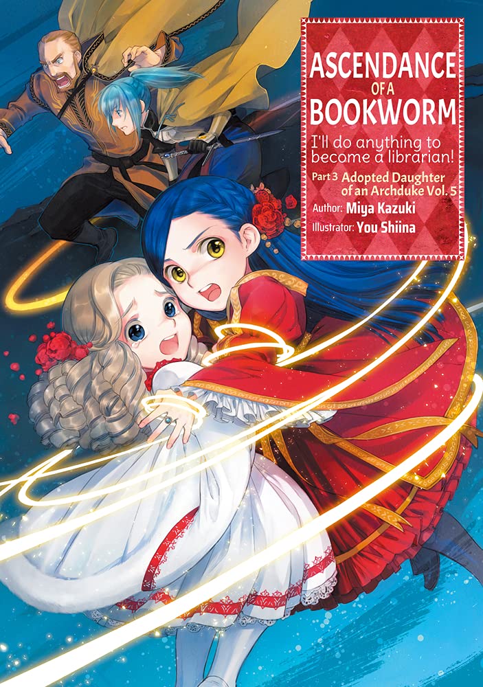 Ascendance of a Bookworm: Part 5 Volume 12 (Light Novel)