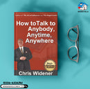 How to Talk to Anybody, Anytime, Anywhere: 3 Steps to Make Instant Connections