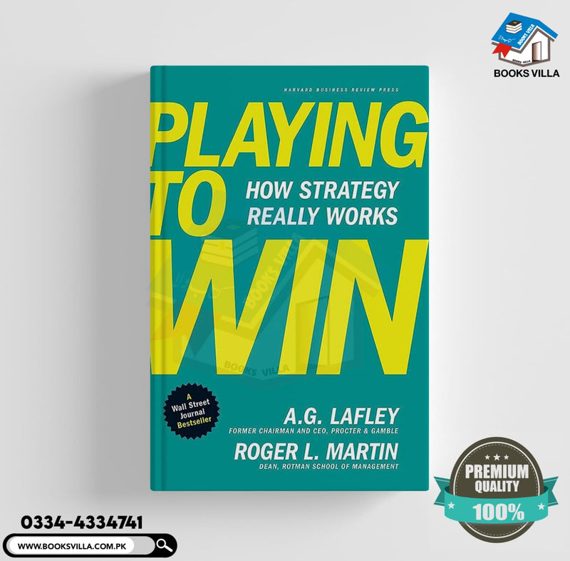 Playing to Win: How Strategy Really Works