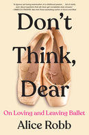 Dont think dear