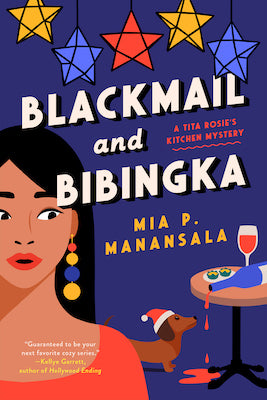 Blackmail and Bibingka (A Tita Rosie's Kitchen Mystery) Book 3