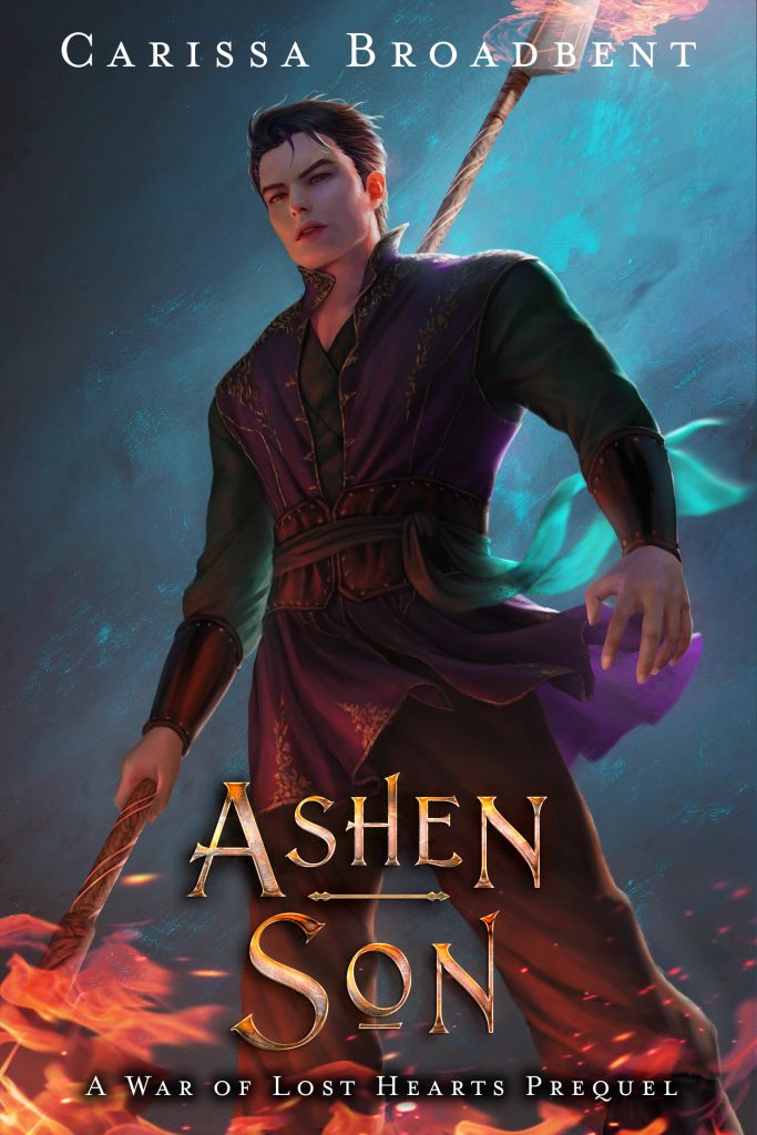 Ashen Son : The War of Lost Hearts Series