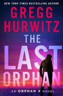 The Last Orphan :Orphan X Series