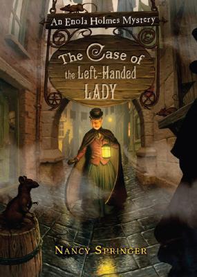 The Case of the Left-Handed Lady (Enola Holmes,