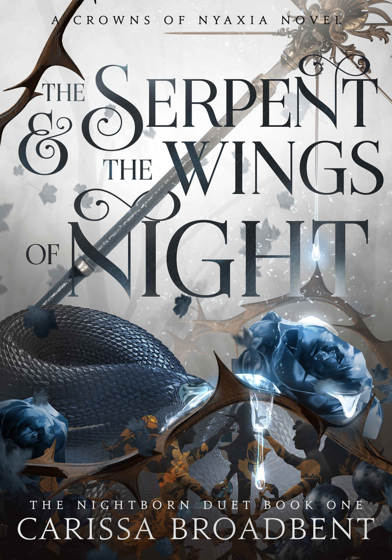 The Serpent and the Wings of Night | Crowns of Nyaxia