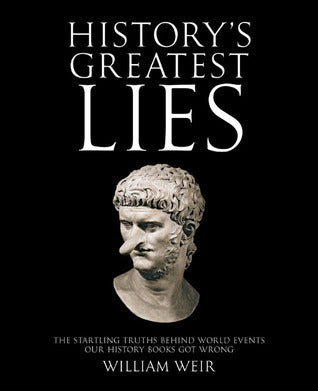 History's Greatest Lies