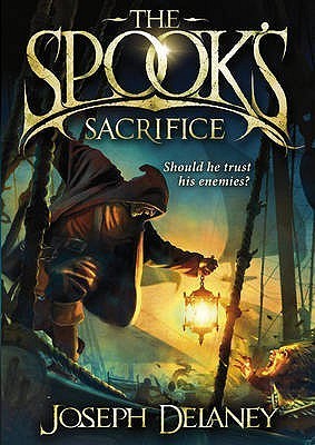 The Spook's Sacrifice : Wardstone Chronicles series 6